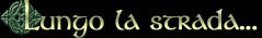 Lungo la strada...